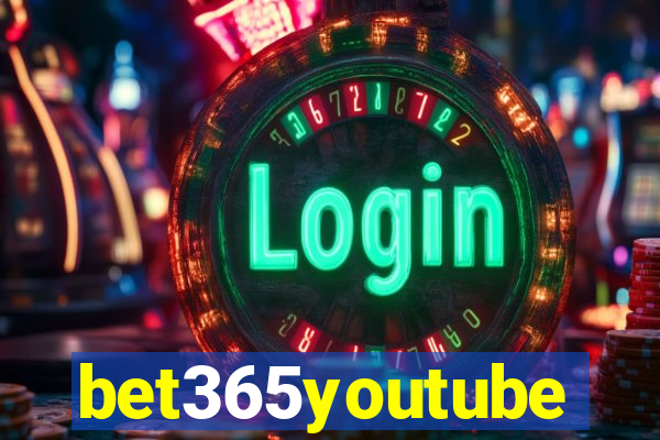 bet365youtube
