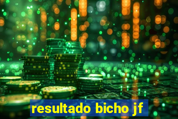 resultado bicho jf