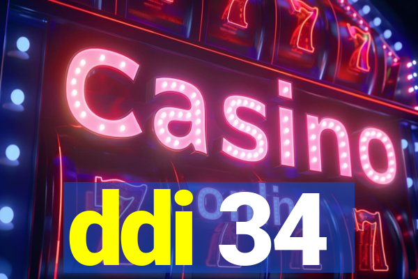 ddi 34
