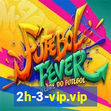 2h-3-vip.vip