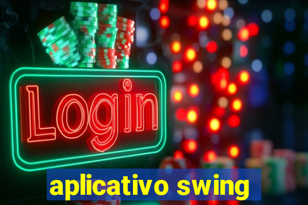 aplicativo swing