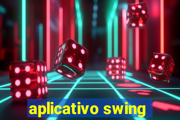 aplicativo swing