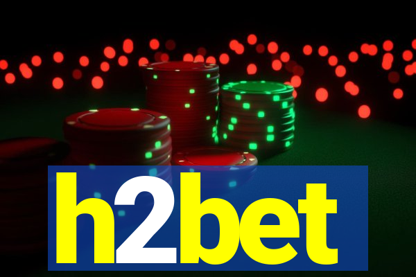 h2bet