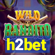 h2bet