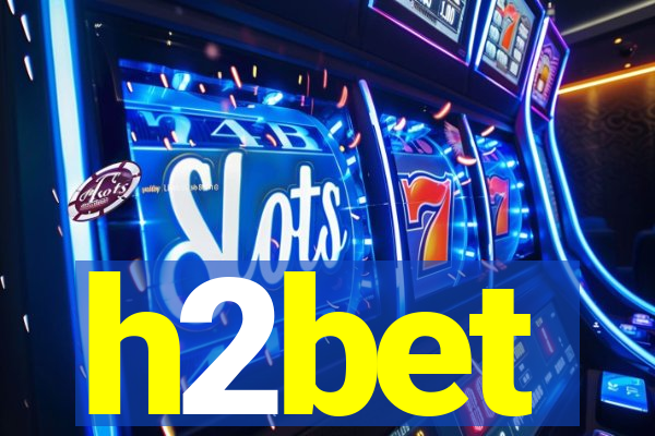 h2bet