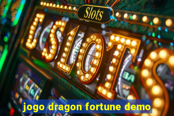 jogo dragon fortune demo