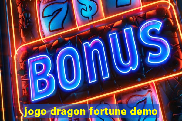 jogo dragon fortune demo