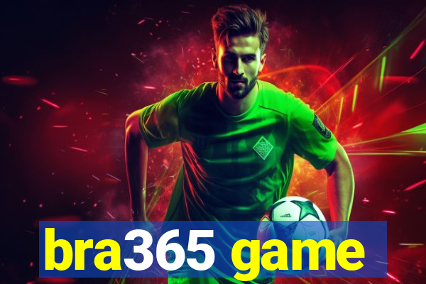 bra365 game