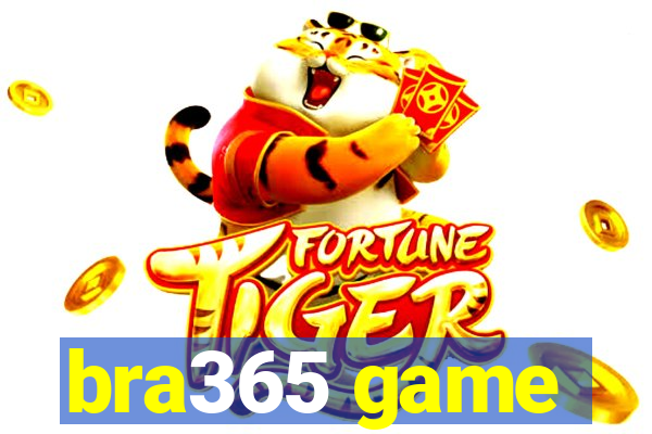 bra365 game