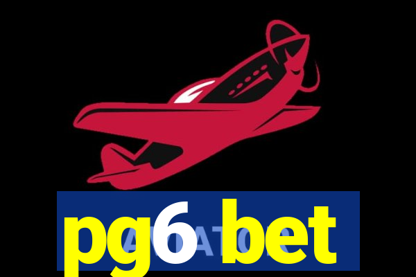 pg6 bet