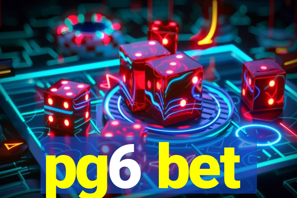 pg6 bet