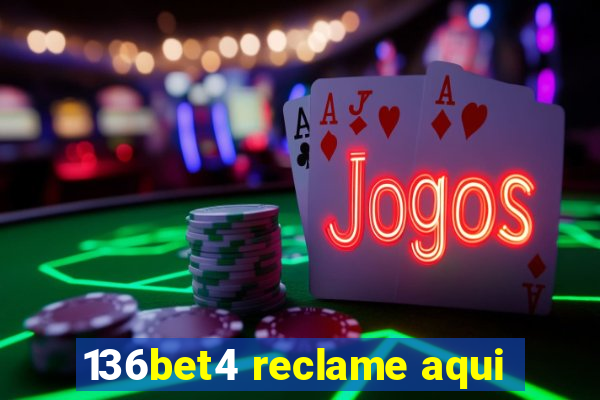 136bet4 reclame aqui