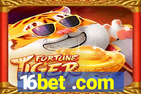 16bet .com