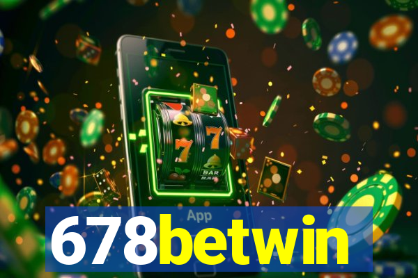 678betwin