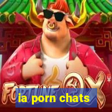 ia porn chats