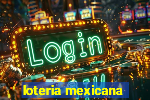 loteria mexicana