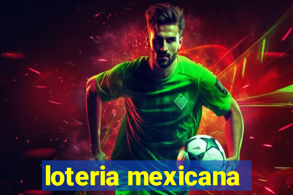 loteria mexicana