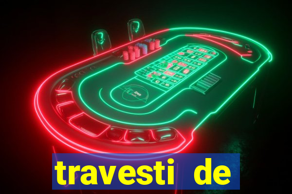 travesti de programa salvador bahia