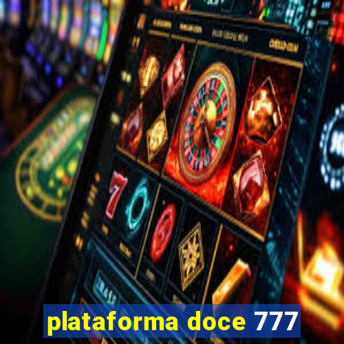plataforma doce 777