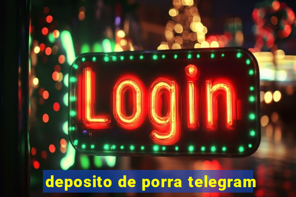 deposito de porra telegram