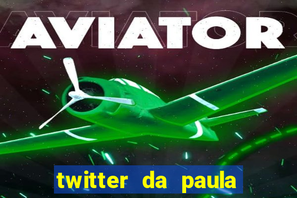 twitter da paula lima musa do corinthians