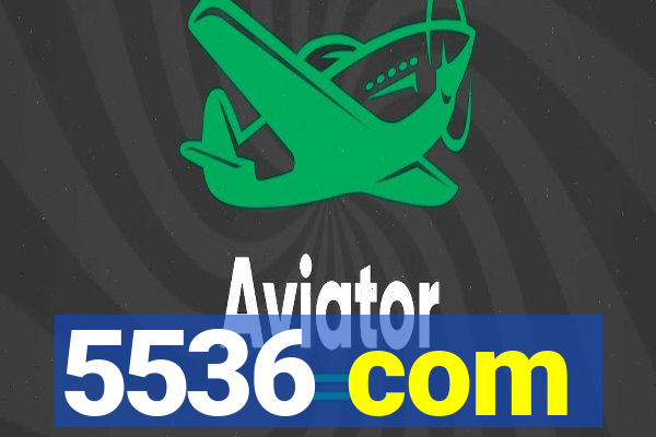 5536 com