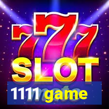 1111 game