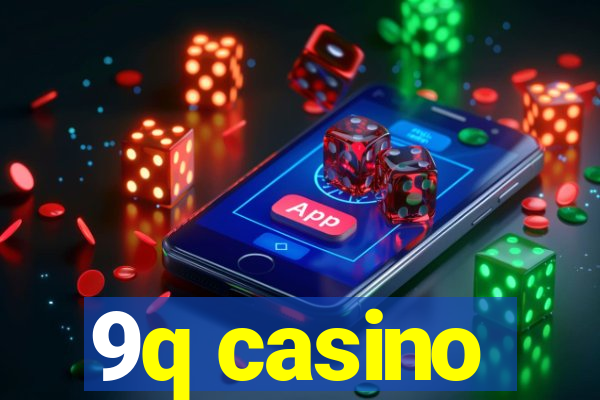 9q casino
