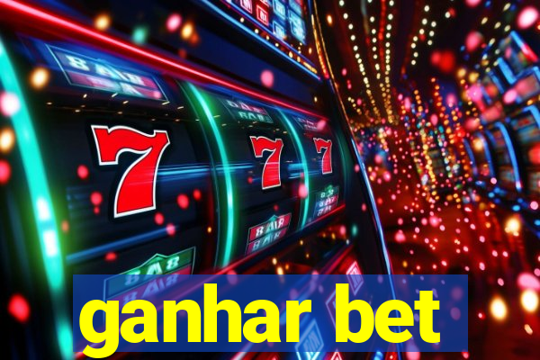 ganhar bet