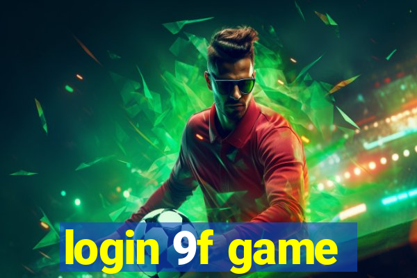 login 9f game