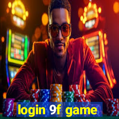 login 9f game