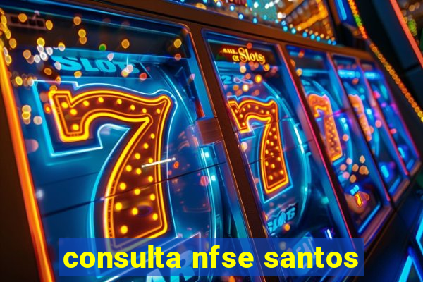 consulta nfse santos