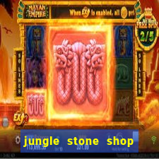 jungle stone shop reclame aqui