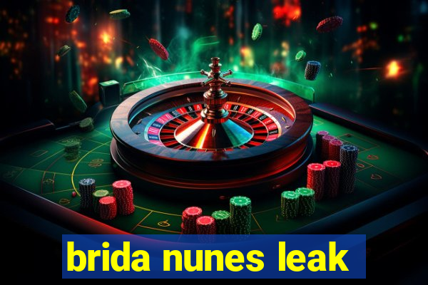 brida nunes leak