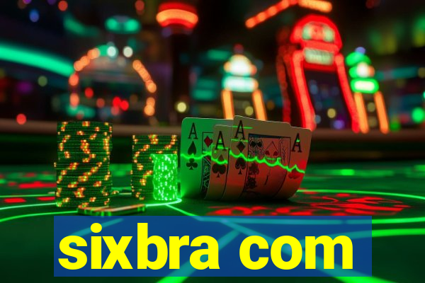 sixbra com