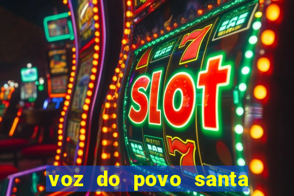 voz do povo santa luzia bahia
