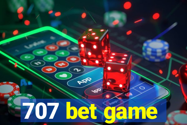 707 bet game