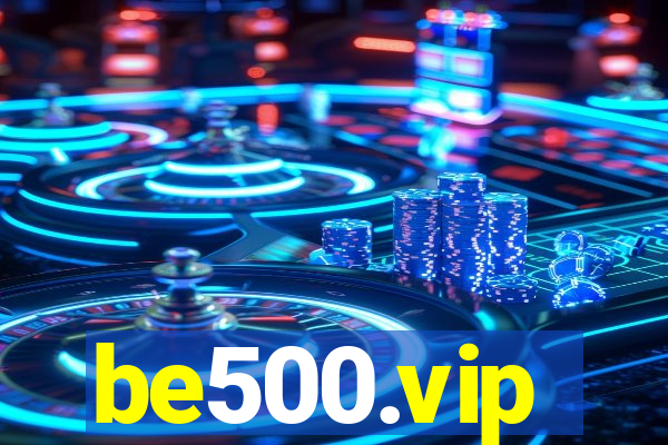 be500.vip