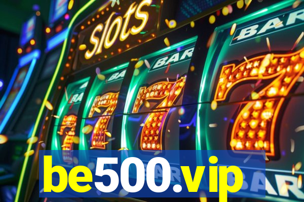 be500.vip