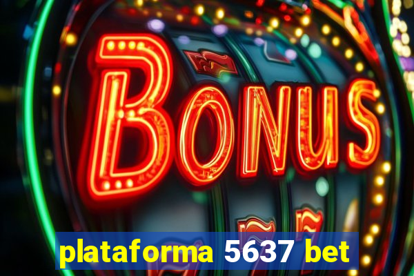 plataforma 5637 bet