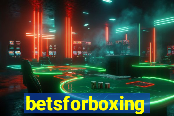 betsforboxing