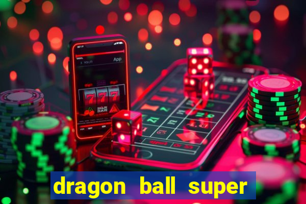 dragon ball super todos episodios dublado