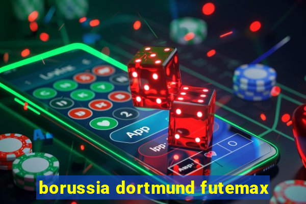 borussia dortmund futemax