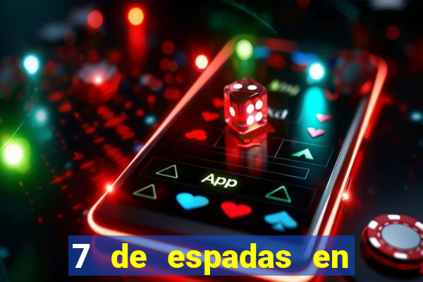 7 de espadas en el tarot