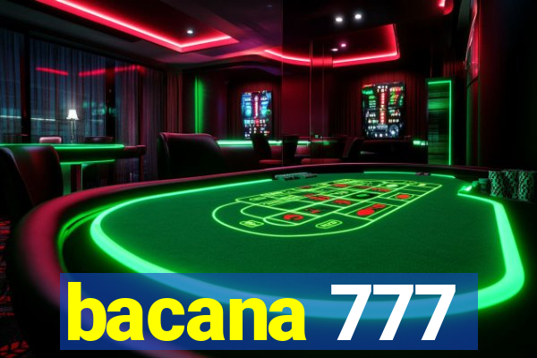 bacana 777