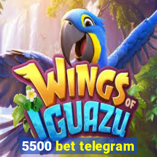 5500 bet telegram