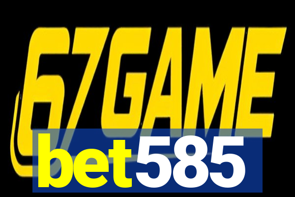 bet585