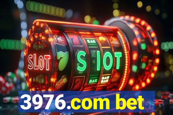 3976.com bet