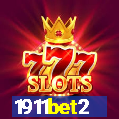 1911bet2