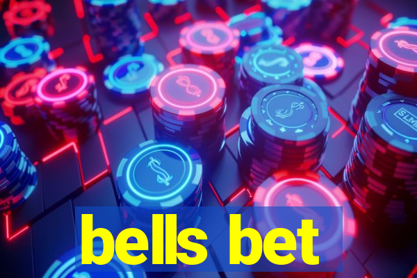bells bet